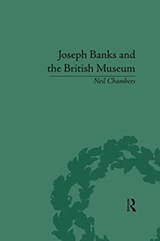 Joseph Banks and the British Museum - Neil Chambers - 9781138117587