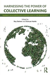 Harnessing the Power of Collective Learning - ROY (BILL & MELINDA GATES FOUNDATION,  USA) Steiner ; Duncan Hanks - 9781138121126