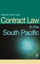 South Pacific Contract Law - JENNIFER (UNIVERSITY OF QUEENSLAND,  Australia) Corrin-Care - 9781138129962