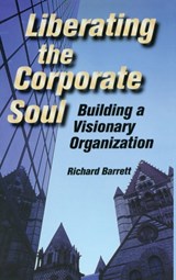 Liberating the Corporate Soul - Richard Barrett - 9781138131088