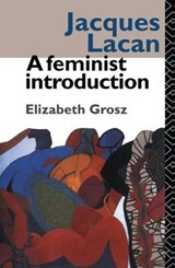 Jacques Lacan - Elizabeth Grosz - 9781138133037