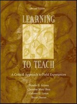 Learning to Teach - Natalie G. Adams ; Christine Mary Shea ; Delores D. Liston ; Bryan Deever - 9781138136205