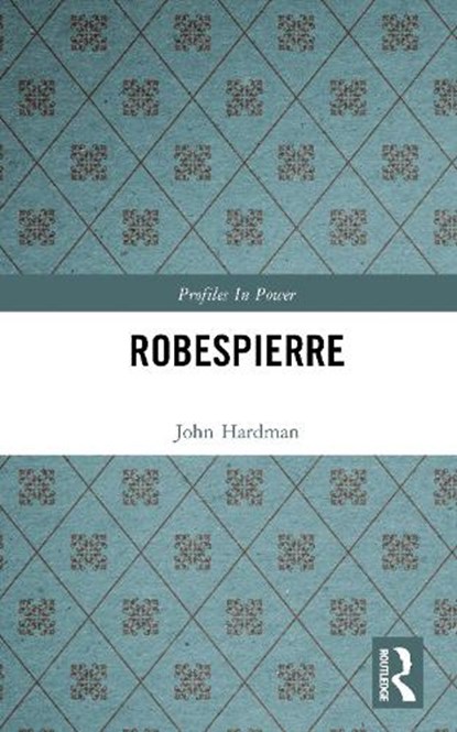 Robespierre, John Hardman - Gebonden - 9781138141421