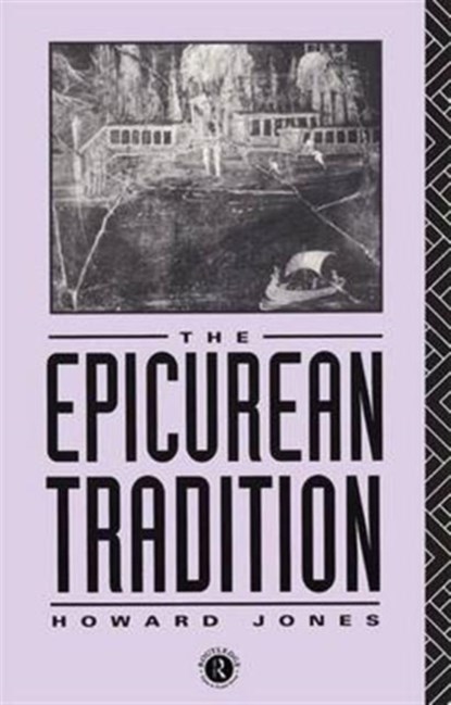 Epicurean Tradition, Howard Jones - Gebonden - 9781138143548