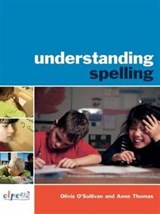 Understanding Spelling - Olivia O'Sullivan ; Anne Thomas - 9781138143814