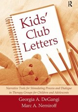 Kids' Club Letters - RICHARD (ALDER HEY CHILDREN'S HOSPITAL,  Liverpool, UK) Appleton ; Andrew Nicolson ; David (JMW Solicitors LLP, UK) Smith ; David Chadwick ; James MacKenzie - 9781138145849