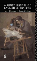 A Short History of English Literature - Harry Blamires - 9781138149267