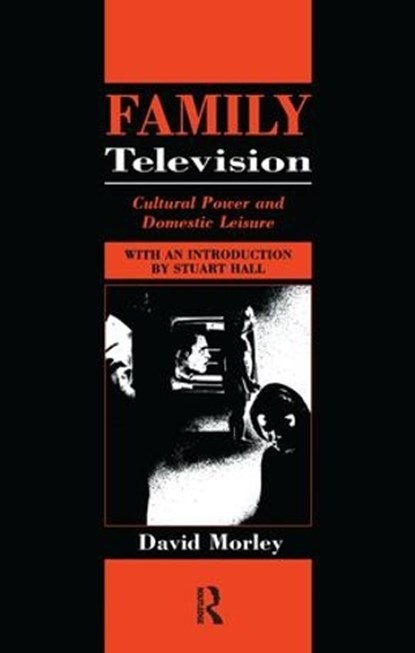 Family Television, David Morley - Gebonden - 9781138149762