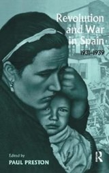 Revolution and War in Spain, 1931-1939 - Paul Preston - 9781138152953