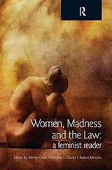 Women, Madness and the Law - Wendy Chan ; Dorothy E. Chunn ; Robert Menzies - 9781138163188