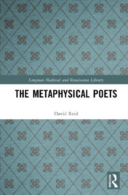 The Metaphysical Poets, David Reid - Gebonden - 9781138165564