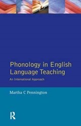 Phonology in English Language Teaching - Martha C. Pennington - 9781138167414