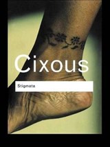 Stigmata - Helene Cixous - 9781138171022