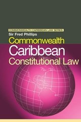 Commonwealth Caribbean Constitutional Law - Fred Phillips - 9781138173828