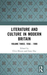 Literature and Culture in Modern Britain - Clive Bloom ; Gary Day - 9781138177123