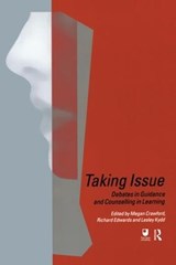 Taking Issue - MEGAN CRAWFORD ; RICHARD (UNIVERSITY OF STIRLING,  UK) Edwards ; Lesley Kidd - 9781138180154