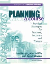 Planning a Course - Ian Forsyth ; Alan Jolliffe ; David Stevens - 9781138180833
