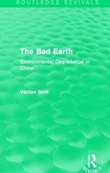 The Bad Earth - Vaclav Smil - 9781138182295