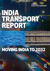 India Transport Report: Volume I - National Transport Development Policy Committee - 9781138185722