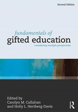Fundamentals of Gifted Education - CAROLYN M. (UNIVERSITY OF VIRGINIA,  USA) Callahan ; Holly L. Hertberg-Davis - 9781138192386