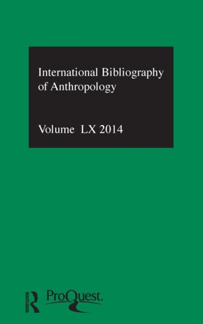 IBSS: Anthropology: 2014 Vol.60, Compiled by the British Library of Political and Economic Science - Gebonden - 9781138195967