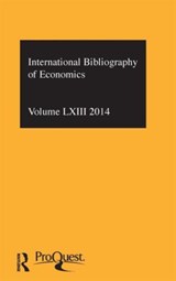 IBSS: Economics: 2014 Vol.63 - Compiled by the British Library of Political and Economic Science - 9781138195974