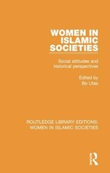Women in Islamic Societies - Bo Utas - 9781138200708