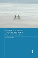 Defence Planning and Uncertainty - Stephan Fruhling - 9781138206090