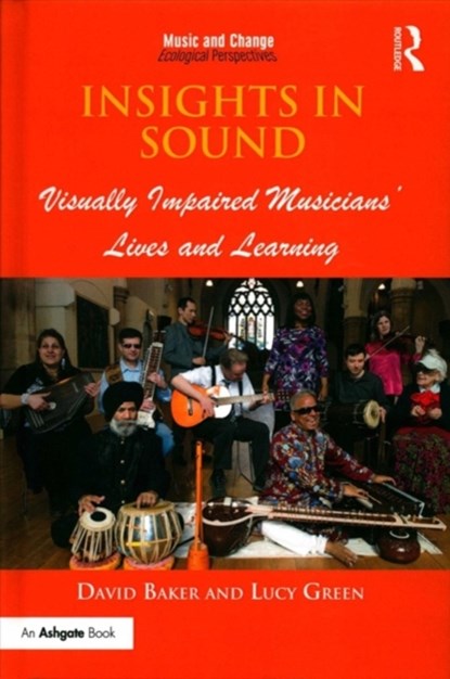 Insights in Sound, David Baker ; Lucy Green - Gebonden - 9781138209312