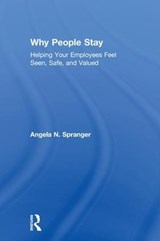 Why People Stay - ANGELA (CHRISTOPHER NEWPORT UNIVERSITY,  USA) Spranger - 9781138210301