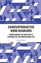 Counterproductive Work Behaviors - Aaron Cohen - 9781138210653