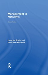 Management in Networks - HANS (DELFT UNIVERSITY OF TECHNOLOGY,  Netherlands) de Bruijn ; Ernst Ten Heuvelhof - 9781138211421