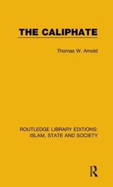 The Caliphate - Thomas W. Arnold - 9781138215726