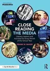 Close Reading the Media - Frank Baker - 9781138216020
