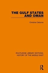 The Gulf States and Oman - Christine Osborne - 9781138220300