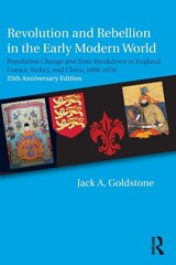 Revolution and Rebellion in the Early Modern World - Jack A. Goldstone - 9781138222120