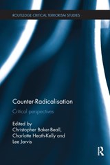 Counter-Radicalisation - CHRISTOPHER (NOTTINGHAM TRENT UNIVERSITY,  UK) Baker-Beall ; Charlotte (University of Warwick, UK) Heath-Kelly ; Lee (University of East Anglia, UK) Jarvis - 9781138236639