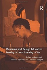 Museums and Design Education - Rebecca Reynolds - 9781138255043