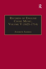 Records of English Court Music - Andrew Ashbee - 9781138268029