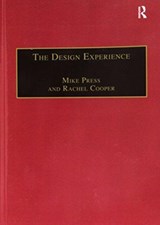 The Design Experience - MIKE PRESS ; RACHEL (LANCASTER UNIVERSITY,  United Kingdom) Cooper - 9781138273153