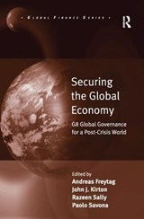 Securing the Global Economy - Andreas Freytag ; Paolo Savona - 9781138276918