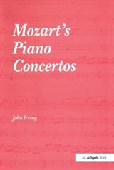 Mozart's Piano Concertos - John Irving - 9781138277359