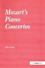 Mozart's Piano Concertos - John Irving - 9781138277359