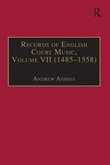 Records of English Court Music - Andrew Ashbee - 9781138278639