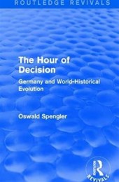 Routledge Revivals: The Hour of Decision (1934)