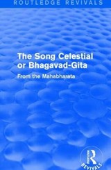 Routledge Revivals: The Song Celestial or Bhagavad-Gita (1906) - Edwin Arnold - 9781138289871