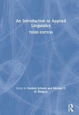 An Introduction to Applied Linguistics - NORBERT (UNIVERSITY OF NOTTINGHAM,  UK) Schmitt ; Michael P.H. Rodgers - 9781138290129