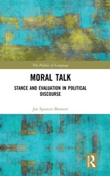Moral Talk - JOE (UNIVERSITY OF BIRMINGHAM,  UK) Spencer-Bennett - 9781138298156