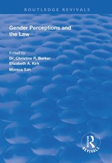 Gender Perceptions and the Law - Christine R. Barker ; Elizabeth A. Kirk - 9781138316416