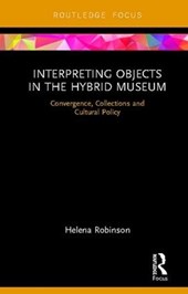 Interpreting Objects in the Hybrid Museum